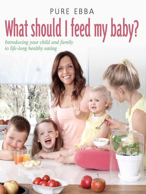 Cover image for What Should I Feed My Baby